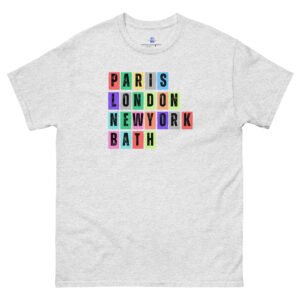Paris. London, New York, Bath Unisex Classic Tee Shirt