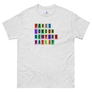 Paris. London, New York, Batley Unisex Classic Tee Shirt