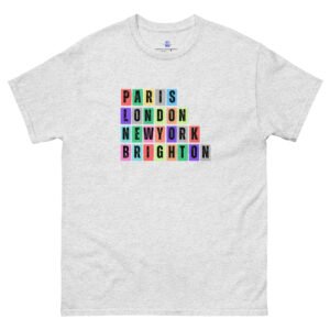Paris. London, New York, Brighton Unisex Classic Tee Shirt