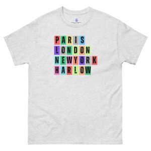 Paris. London, New York, Harlow Unisex Classic Tee Shirt