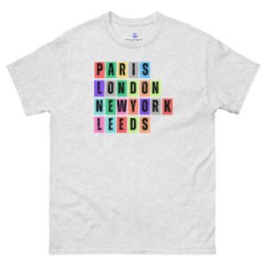 Paris. London, New York, Leeds Unisex Classic Tee Shirt