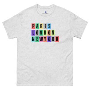 Paris. London, New York, London Unisex Classic Tee Shirt