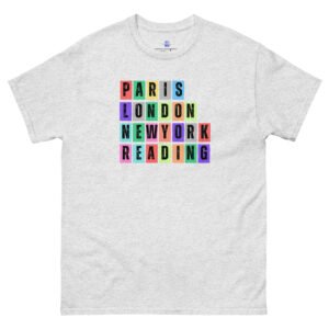 Paris. London, New York, Reading Unisex Classic Tee Shirt