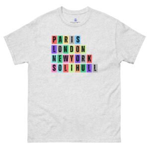 Paris. London, New York, Solihull Unisex Classic Tee Shirt