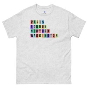 Paris. London, New York, Warrington Unisex Classic Tee Shirt