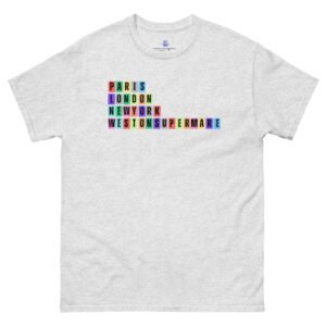 Paris. London, New York, Weston Super Mare Unisex Classic Tee Shirt